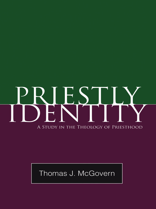 Title details for Priestly Identity by Thomas J. McGovern - Available